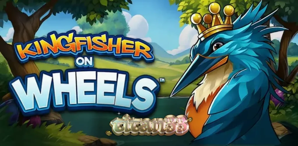 Tampilan visual slot Kingfisher on Wheels dengan latar belakang sungai dan roda keberuntungan
